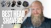 Discover The Best 2024 Head Shavers